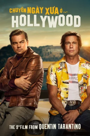 Chuyện Ngày Xưa Ở... Hollywood