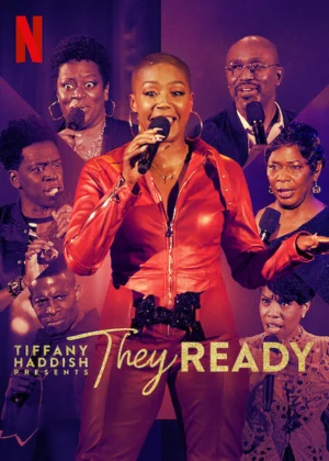 Tiffany Haddish giới thiệu: Họ đã sẵn sàng 2